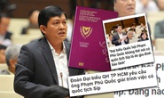 NÓI THẲNG: Đằng sau quốc tịch đảo Síp của ông Phạm Phú Quốc là gì?