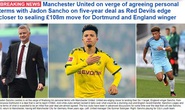 Chốt giá Jadon Sancho, Man United tung bom tấn rung chuyển nước Anh
