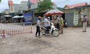 CLIP: Có ca nghi nghiễm Covid-19, TP Sầm Sơn lập chốt kiểm soát cả khu phố có 305 hộ