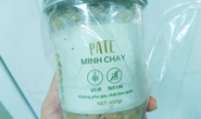 3 người ăn pate Minh Chay nhập viện: Quảng Nam yêu cầu thu hồi 13 sản phẩm