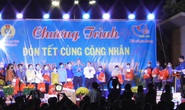 Đón Tết cùng công nhân
