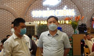 Trong đêm, lãnh đạo TP HCM bất ngờ thị sát phòng, chống dịch Covid-19 tại quán ăn