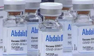 Phê duyệt kinh phí mua 5 triệu liều vắc-xin Abdala của Cuba