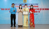 Báo Người Lao Động đoạt 3 giải “Báo chí đồng hành cùng Công đoàn TP HCM trong phòng, chống đại dịch Covid-19”