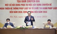 Chủ tịch Quốc hội chủ trì tọa đàm về hoàn thiện Nhà nước pháp quyền XHCN Việt Nam