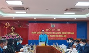 Trên 2 triệu công nhân lao động phải nghỉ việc, giãn việc do dịch bệnh