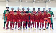 Tuyển futsal Việt Nam chạy đà hoàn hảo