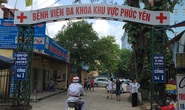 Một bác sĩ của bệnh viện ở Vĩnh Phúc dương tính lần 1 với SARS-CoV-2
