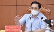 Thủ tướng Phạm Minh Chính triệu tập cuộc họp khẩn với 6 tỉnh biên giới Tây Nam