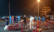 Đà Nẵng: Xét nghiệm gần 2.800 người do liên quan 13 F0 của Quảng Ngãi và Bình Định