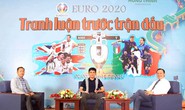 Tổng kết Dự đoán kết quả Euro và Euro 2020 - Tranh luận trước trận đấu
