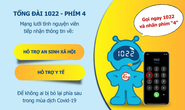 TP HCM: Tiếp nhận thông tin hỗ trợ sức khỏe và an sinh xã hội qua Tổng đài 1022