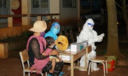 Đắk Lắk: Phát hiện ổ dịch Covid-19 lây nhiễm sâu trong cộng đồng với gần 70 ca mắc