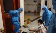 Tiếp xúc với F0, người phụ nữ F1 tự  lột quần áo khi được yêu cầu đi cách ly