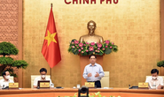 Thủ tướng phân công nhiệm vụ chống dịch cho từng phó thủ tướng, bộ trưởng, chủ tịch tỉnh