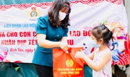 Chăm lo cho công nhân và con công nhân khó khăn