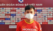 Hồ Tấn Tài: Đội tuyển Việt Nam đừng vì áp lực mà đánh mất bản sắc của mình