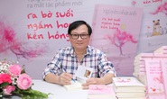 Nhà văn Nguyễn Nhật Ánh ra mắt đứa con trong đại dịch