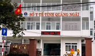 Kỷ luật 2 cựu giám đốc Sở Y tế Quảng Ngãi liên quan đấu thầu thuốc