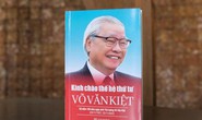 Tái bản ấn phẩm đặc biệt Kính chào thế hệ thứ tư của cố Thủ tướng Võ Văn Kiệt
