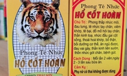 Bộ Y tế cảnh báo Phong tê nhức Hổ Cốt Hoàn là thuốc giả