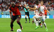 Hòa Croatia, tuyển Bỉ sớm bị loại sau vòng đấu bảng World Cup 2022