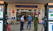 Nhiều cửa hàng xăng dầu ở An Giang treo bảng hết xăng hoặc bán nhỏ giọt