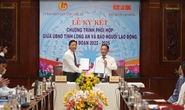 Báo Người Lao Động ký kết phối hợp với UBND tỉnh Long An giai đoạn 2022-2025