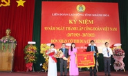 Công đoàn Khánh Hòa nhận cờ thi đua của Chính phủ