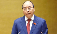 Trung ương Đảng đồng ý để Chủ tịch nước Nguyễn Xuân Phúc thôi giữ các chức vụ