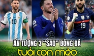 Ấn tượng 3 “sao” bóng đá tuổi con mèo