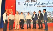 Phát triển nhà ở xã hội là nhiệm vụ chính trị, quyết tâm phải làm