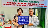 NSND Lệ Thủy bàn giao 2 căn nhà Mai Vàng tri ân tại Đồng Tháp