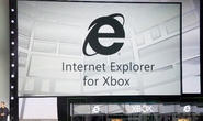 Microsoft sẽ mang Internet Explorer lên Xbox 360