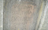 Dựng gia phả, giải tỏa khúc mắc lịch sử: Tìm mộ Đại thần Lê Văn Phong