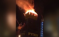 Tòa nhà 88 tầng xây sắp xong bất ngờ bốc cháy ngùn ngụt
