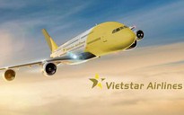 Bác hồ sơ xin cấp phép bay thương mại của Vietstar Airlines