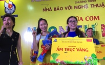 PV báo Người Lao Động đoạt giải Nhất cuộc thi Nhà báo làm bếp