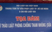 Chống tham nhũng: Cần cơ quan chuyên trách?