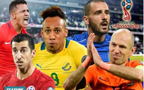 Đội hình siêu "khủng" nằm nhà xem World Cup 2018