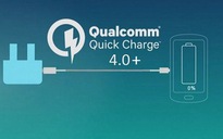 Quick Charge 4+: Sạc nhanh, kiểm soát nhiệt tốt hơn...