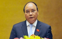 Thủ tướng Nguyễn Xuân Phúc sẽ trả lời chất vấn 40 phút