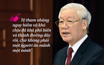 (Infographic) - Tổng Bí thư Nguyễn Phú Trọng và quyết tâm chống tham nhũng, chỉnh đốn Đảng