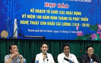 Nhiều hoạt động kỷ niệm 100 năm nghệ thuật sân khấu cải lương