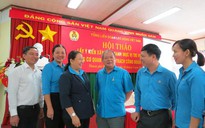 Sắp xếp bộ máy để phục vụ tốt hơn người lao động