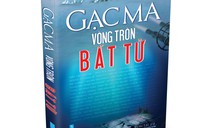 “Gạc Ma – Vòng tròn bất tử” nhớ những người con anh dũng