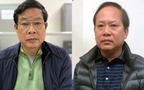 2 nguyên Bộ trưởng Nguyễn Bắc Son và Trương Minh Tuấn hầu tòa: Ai là chủ mưu?
