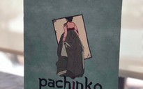 "Pachinko": Thân phận lưu vong