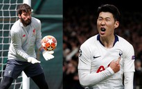 Chung kết Champions League: Liverpool - Tottenham: Châu Á trông đợi Son Heung-min