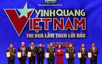 Tôn vinh 19 tập thể, cá nhân trong chương trình "Vinh quang Việt Nam"